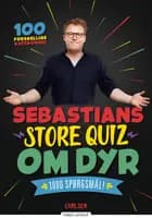 Sebastians store quiz om dyr af Sebastian Klein