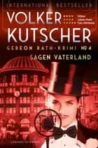 Sagen Vaterland (Gereon Rath-krimi 4)