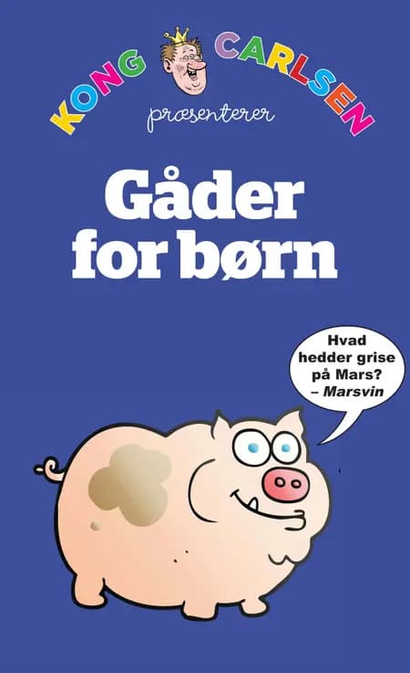 Kong Carlsen - Gåder for børn af Kong Carlsen