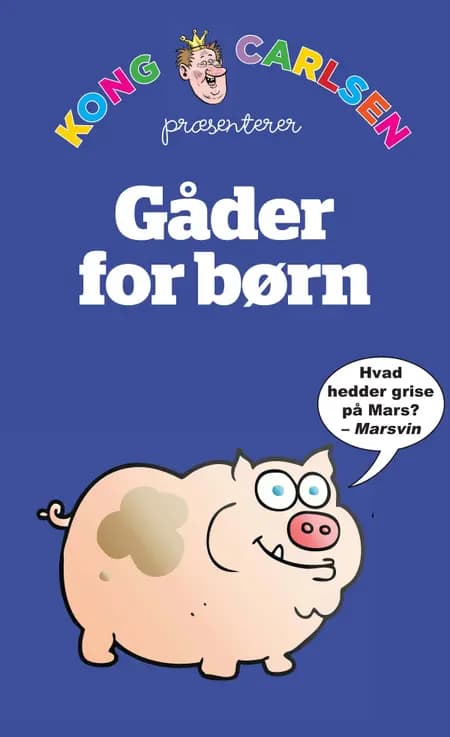 Kong Carlsen - Gåder for børn af Kong Carlsen