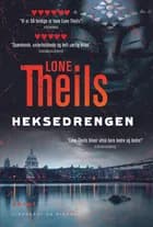 Heksedrengen (Nora Sand nr. 3) af Lone Theils