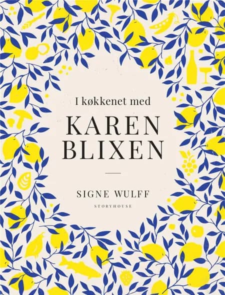 I køkkenet med Karen Blixen af Signe Wulff