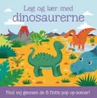 Leg og lær med dinosaurerne - med 8 pop op-scener