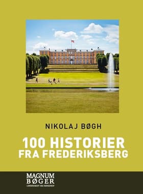 100 historier fra Frederiksberg af Nikolaj Bøgh