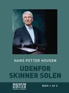 Udenfor skinner solen af Hans Petter Hougen