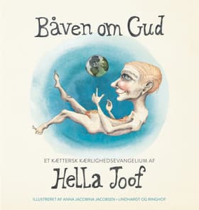 Båven om Gud af Hella Joof