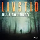 Livstid af Ulla Bolinder