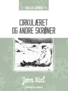 Cirkulæret og andre skrøner