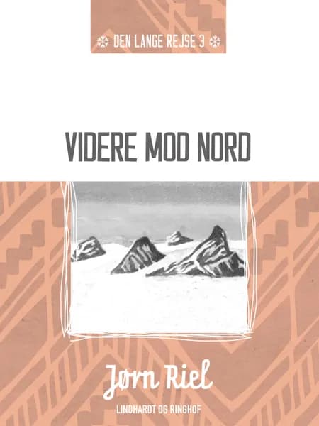 Videre mod nord af Jørn Riel