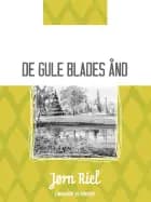 De gule blades ånd