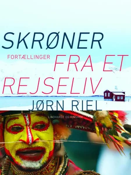 Skrøner fra et rejseliv af Jørn Riel