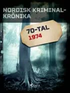 Nordisk kriminalkrönika 1974