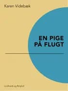 En pige på flugt af Karen Videbæk