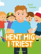 Hent mig i Triest af Karen Videbæk