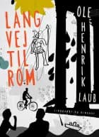 Lang vej til Rom
