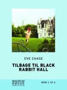 Tilbage til Black Rabbit Hall af Eve Chase