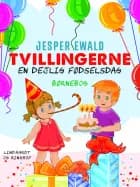 Tvillingerne: En dejlig fødselsdag