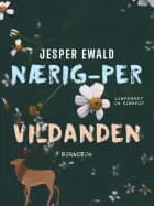 Nærig-Per. Vildanden - Børnebog af Jesper Ewald