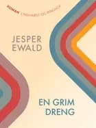 En grim dreng af Jesper Ewald