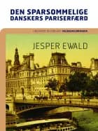 Den sparsommelige danskers Pariserfærd