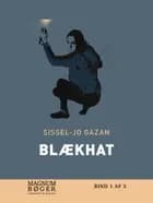 Blækhat af Sissel-Jo Gazan