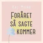 Foråret så sagte kommer
