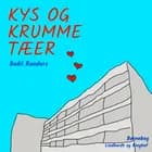 Kys og krumme tæer af Bodil Randers