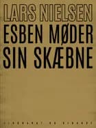 Esben møder sin skæbne
