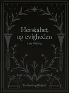 Herskabet og evigheden af Lars Widding