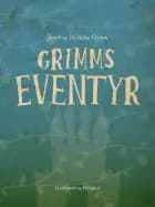 Grimms eventyr af Jacob Grimm