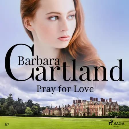 Pray For Love (Barbara Cartland's Pink Collection 67) af Barbara Cartland