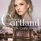 The Castle (Barbara Cartland's Pink Collection 76) af Barbara Cartland - lydbog - Engelsk udgave