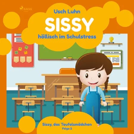 Sissy - höllisch im Schulstress af Usch Luhn