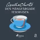 Den mångfärgade teservisen af Agatha Christie