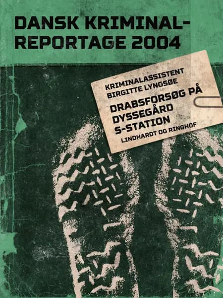 Drabsforsøg på Dyssegård S-station af – Diverse