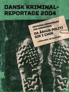Da Århus politi gik i chok 
