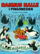 Rasmus Nalle - i Pingonesien af Carla Hansen og Vilhelm Hansen