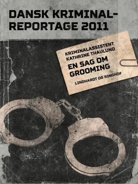En sag om Grooming af – Diverse