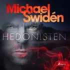 Hedonisten af Michael Swidén