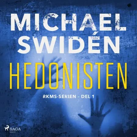 Hedonisten af Michael Swidén