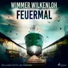 Feuermal - Der zweite Fall für Jan Swensen