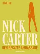 Den besatte ambassade af Nick Carter