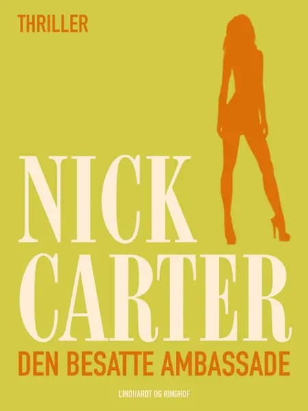 Den besatte ambassade af Nick Carter