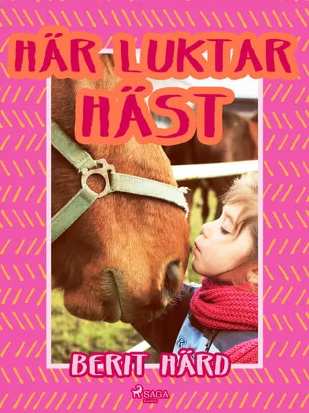Här luktar häst! af Berit Härd