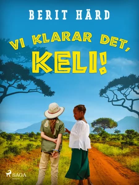 Vi klarar det, Keli! af Berit Härd