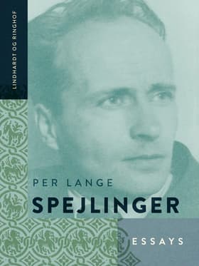 Spejlinger: Essays af Per Lange