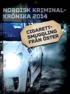 Cigarettsmuggling från öster