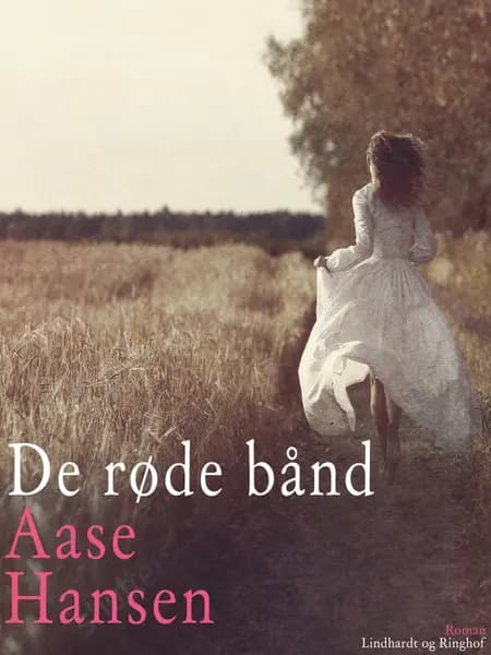 De røde bånd af Aase Hansen