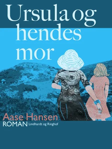 Ursula og hendes mor af Aase Hansen