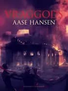 Vraggods af Aase Hansen